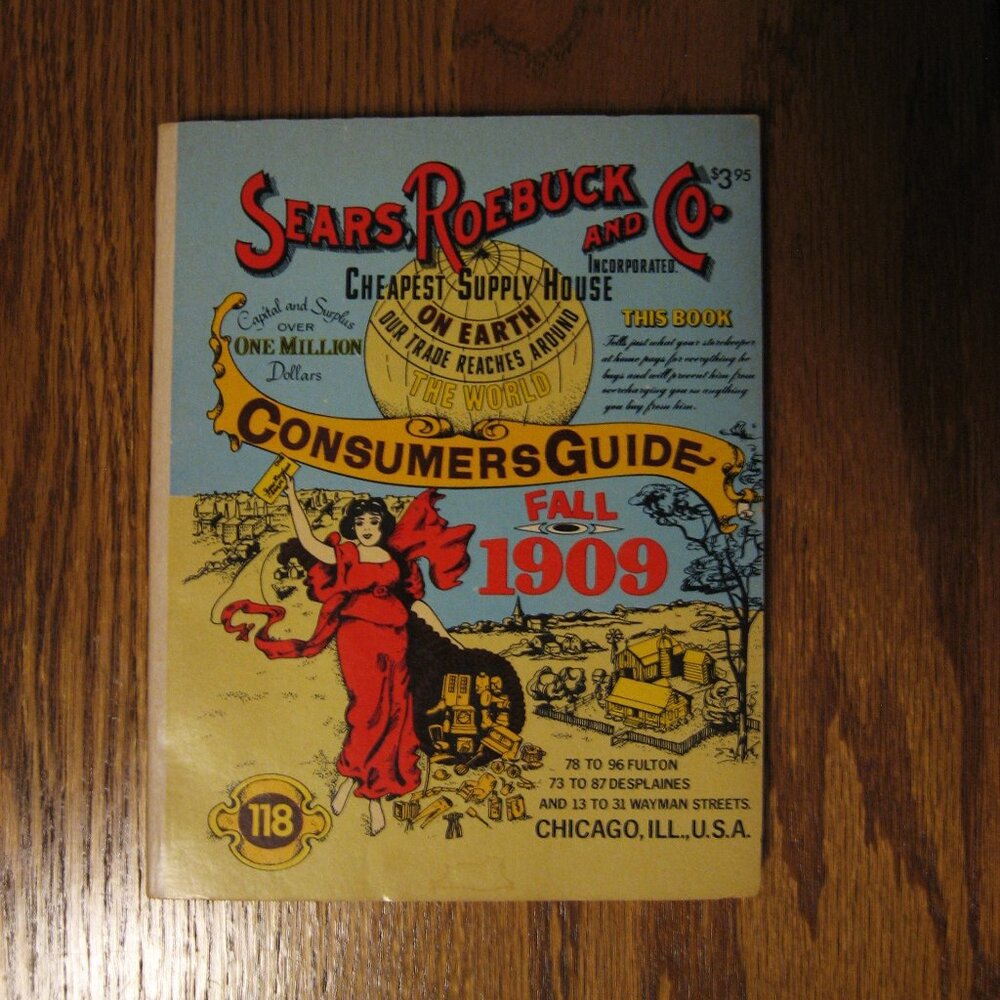 1970's Reprint Sears Roebuck and Co Fall 1909 Consumers Guide Catalog Chicago